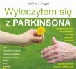 Wyleczyłem się z Parkinsona. Autor: Manfred J. Poggel. Dadada.pl Okładka książki Wyleczyłem się z Parkinsona