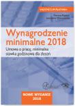 Wynagrodzenie minimalne 2018 Umowa o pracę Minimalna stawka godzinowa dla zleceń. Autor: Pigulski Mariusz, Warszawska Jarosława. Dadada.pl Okładka książki Wynagrodzenie minimalne 2018 Umowa o pracę Minimalna stawka godzinowa dla zleceń