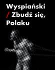 Okładka książki Wyspiański zbudź się Polaku