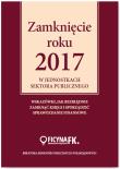 Okładka książki Zamknięcie roku 2017 w jednostkach sektora publicznego