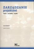 Zarządzanie projektami. Autor: Kisielnicki Jerzy. Dadada.pl Okładka książki Zarządzanie projektami