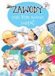 Okładka książki Zawody czyli kim możesz zostać
