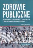 Zdrowie publiczne. Najważniejsze zagadnienia dla... Autor: Wojtczak Andrzej. Dadada.pl Okładka książki Zdrowie publiczne. Najważniejsze zagadnienia dla..