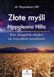 Złote myśli Napoleona Hilla. Autor: Napoleon Hill. Dadada.pl Okładka książki Złote myśli Napoleona Hilla