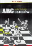 ABC szachów. Moje hobby TW LITERAT. Autor: Michał Wodzyński. Dadada.pl Okładka książki ABC szachów. Moje hobby TW LITERAT