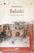 Bałutki / Pewne. Autor: Wilczek-Różycka Ewa. Dadada.pl Okładka książki Bałutki / Pewne