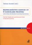 Bezpieczeństwo danych i IT w kancelarii prawnej. Autor:   Praca zbiorowa. Dadada.pl Okładka książki Bezpieczeństwo danych i IT w kancelarii prawnej