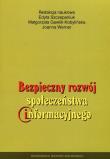 Bezpieczny rozwój społeczeństwa informacyjnego. Wydawca: Akademia Sztuki Wojennej. Dadada.pl Opakowanie Bezpieczny rozwój społeczeństwa informacyjnego