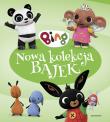 Bing. Nowa kolekcja bajek. Autor: Ted Dewan. Dadada.pl Okładka książki Bing. Nowa kolekcja bajek