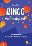Bingo matematyczne. Autor: Joanna Świercz. Dadada.pl Okładka książki Bingo matematyczne