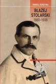 Okładka książki Błażej Stolarski 1880-1939
