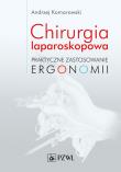 Chirurgia laparoskopowa. . Autor: Komorowski Andrzej. Dadada.pl Okładka książki Chirurgia laparoskopowa.