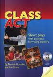 Class Act + CD. Autor: Bourdais Danièle, Finnie Sue. Dadada.pl Okładka książki Class Act + CD