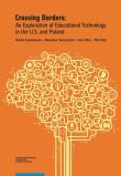 Crossing Borders: An Exploration of Educational Technology in the U.S. and Poland. Autor: Dorota Siemieniecka, Rice Kerry, Kelly Phil. Dadada.pl Okładka książki Crossing Borders: An Exploration of Educational Technology in the U.S. and Poland