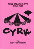 Cyrk na flet i fortepian. Autor: Ryk Małgorzata M., Flis Maja. Dadada.pl Okładka książki Cyrk na flet i fortepian