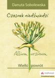 Czosnek niedźwiedzi - Allium ursinum. Autor: Sobolewska Danuta. Dadada.pl Okładka książki Czosnek niedźwiedzi - Allium ursinum