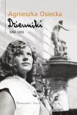 Dzienniki 1954-1955. Autor: Agnieszka Osiecka. Dadada.pl Okładka książki Dzienniki 1954-1955