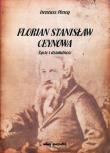 Florian Stanisław Ceynowa. Autor: Pieróg Ireneusz. Dadada.pl Okładka książki Florian Stanisław Ceynowa