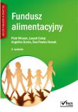 Fundusz alimentacyjny. Autor: Cabaj Leszek, Durda Angelika, Mrozek Piotr, Pawka-Nowak Ewa. Dadada.pl Okładka książki Fundusz alimentacyjny