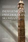 Okładka książki Indygeniczna psychologia Słowian