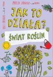 Okładka książki Jak to działa Świat roślin