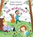 Okładka książki Jak widzimy? Książka z okienkami. Ważne pytania