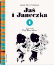 Jaś i Janeczka 1 . Autor: Schmidt Annie M.G., Fiep Westendorp (ilustr.). Dadada.pl Okładka książki Jaś i Janeczka 1