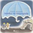 Jasełka na niepogodę. Autor: Marek Janowski. Dadada.pl Okładka książki Jasełka na niepogodę