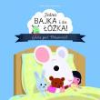 Jedna bajka i do łóżka! Gdzie jest Potworuś?. Autor: Sebastien Pelon. Dadada.pl Okładka książki Jedna bajka i do łóżka! Gdzie jest Potworuś?