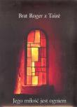 Jego miłość jest ogniem / Wyd. 2RYBY - Audiobook. Autor: Brat Roger z Taize. Dadada.pl Okładka książki Jego miłość jest ogniem / Wyd. 2RYBY - Audiobook