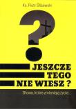 Okładka książki Jeszcze tego nie wiesz?