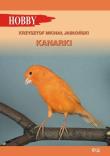 Kanarki. Autor: Jabłoński Krzysztof Michał. Dadada.pl Okładka książki Kanarki