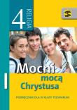 Katechizm ZSZ 4 Mocni mocą Chrystusa podręcznik ŚB. Autor: ks. Tadeusz Panuś, Renata Chrzanowska. Dadada.pl Okładka książki Katechizm ZSZ 4 Mocni mocą Chrystusa podręcznik ŚB
