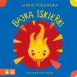 Kołysanki rymowanki. Bajka Iskierki. Autor: Porazińska Janina. Dadada.pl Okładka książki Kołysanki rymowanki. Bajka Iskierki