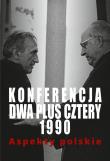 Okładka książki Konferencja dwa plus cztery 1990
