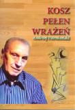 Kosz pełen wrażeń. Autor: Pstrokoński Andrzej. Dadada.pl Okładka książki Kosz pełen wrażeń