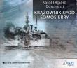 Krążownik spod Somosierry - Audiobook. Autor: Karol Olgierd Borchardt. Dadada.pl Okładka książki Krążownik spod Somosierry - Audiobook