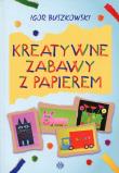 Kreatywne zabawy z papierem. Autor: Buszkowski Igor. Dadada.pl Okładka książki Kreatywne zabawy z papierem
