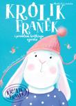 KRÓLIK FRANEK Problem krótkiego ogonka. Autor: Marta Krzemińska. Dadada.pl Okładka książki KRÓLIK FRANEK Problem krótkiego ogonka
