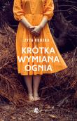 Krótka wymiana ognia. Autor: Zyta Rudzka. Dadada.pl Okładka książki Krótka wymiana ognia
