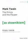 Książę i żebrak ze słownikiem. Autor: Twain Mark. Dadada.pl Okładka książki Książę i żebrak ze słownikiem