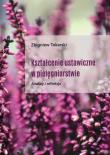 Kształcenie ustawiczne w pielęgniarstwie. Autor: Tokarski Zbigniew. Dadada.pl Okładka książki Kształcenie ustawiczne w pielęgniarstwie