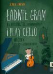 Okładka książki Ładnie gram na wiolonczeli. Akompaniament PWM