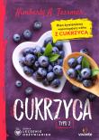 Leczenie odżywianiem Cukrzyca typu 2. Autor: Kimberly Tessmer. Dadada.pl Okładka książki Leczenie odżywianiem Cukrzyca typu 2