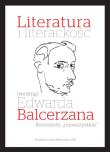 Literatura i literackość (według) Edwarda Balcerzana. Konteksty „niewszystkie”. Autor: Grądziel-Wójcik Joanna, Mizerkiewicz Tomasz (red.). Dadada.pl Okładka książki Literatura i literackość (według) Edwarda Balcerzana. Konteksty „niewszystkie”
