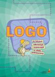 Okładka książki LOGO na lekcjach informatyki i matematyki w szkole