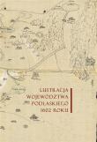 Lustracja województwa podlaskiego 1602 roku. Autor: Michał Sierba. Dadada.pl Okładka książki Lustracja województwa podlaskiego 1602 roku