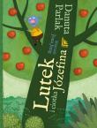 Lutek i ciotka Józefina. Autor: Parlak Danuta. Dadada.pl Okładka książki Lutek i ciotka Józefina