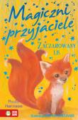Okładka książki Magiczni przyjaciele. Zaczarowany lis