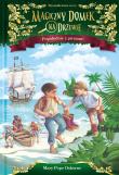 Magiczny domek na drzewie Popołudnie z piratami. Autor: Mary Pope Osborne. Dadada.pl Okładka książki Magiczny domek na drzewie Popołudnie z piratami